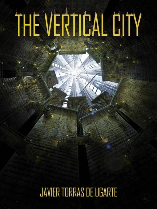 Title details for The Vertical City by Javier Torras - Available